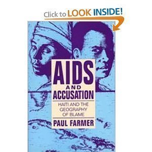Beispielbild fr AIDS and Accusation : Haiti and the Geography of Blame zum Verkauf von Better World Books