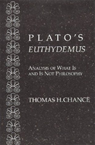 

Plato's Euthydemus: Analysis of What Is and Is Not Philosophy