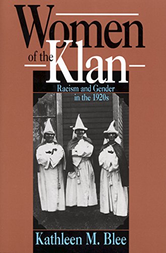 9780520078765: Women of the Klan: Racism and Gender in the 1920s
