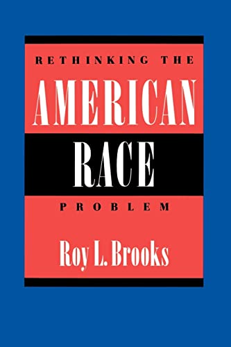 Stock image for Rethinking the American Race Problem for sale by Wonder Book