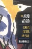 9780520079076: The Arab World: Society, Culture, and State