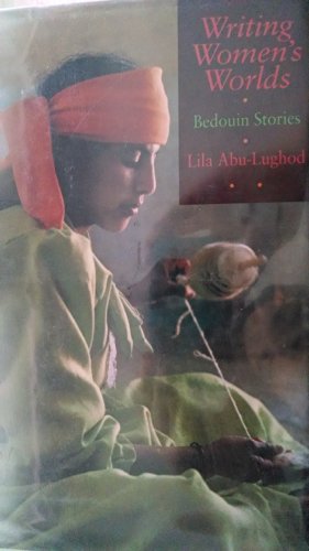Imagen de archivo de Writing Women's Worlds: Bedouin Stories a la venta por ThriftBooks-Dallas