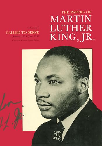 Stock image for The Papers of Martin Luther King, Jr., Volume I: Called to Serve, January 1929-June 1951 (Martin Luther King Papers) for sale by WorldofBooks