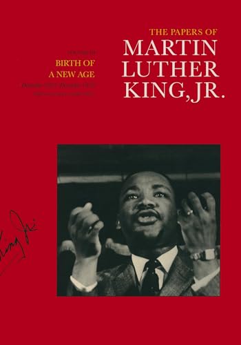 Imagen de archivo de The Papers of Martin Luther King, Jr., Volume III: Birth of a New Age, December 1955-December 1956 Volume 3 a la venta por ThriftBooks-Atlanta