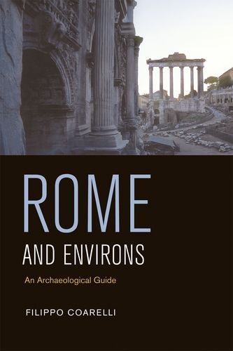 9780520079601: Rome and Environs: An Archaeological Guide