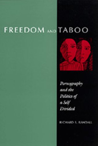 9780520080348: Freedom and Taboo: Pornography and the Politics of a Self Divided