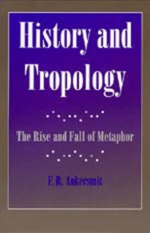 Stock image for History and Tropology: The Rise and Fall of Metaphor for sale by HPB-Red