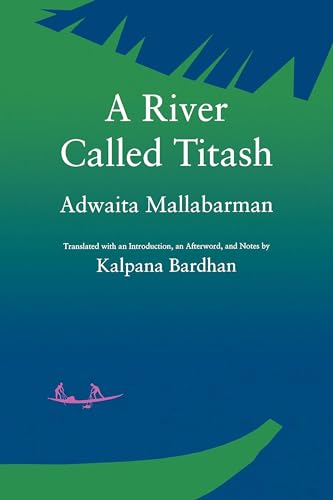 9780520080508: A River Called Titash
