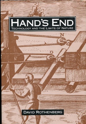 Stock image for Hand's End: Technology and the Limits of Nature for sale by Open Books