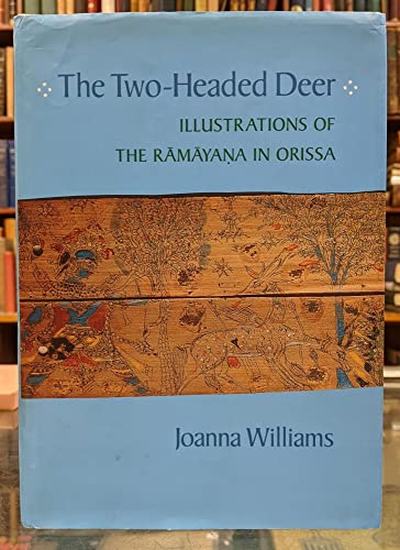 Beispielbild fr The Two-Headed Deer : Illustrations of the Ramayana in Orissa zum Verkauf von Better World Books