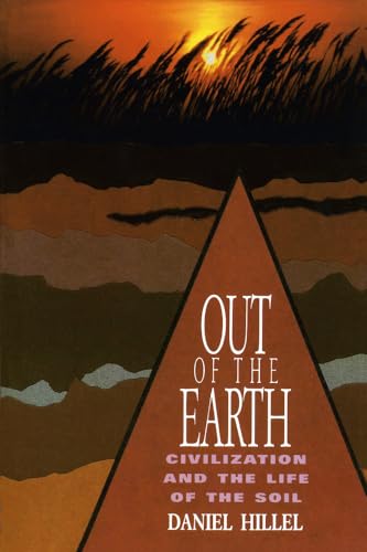 Imagen de archivo de Out of the Earth: Civilization and the Life of the Soil a la venta por HPB-Red
