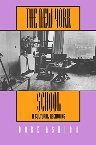 9780520081062: The New York School: A Cultural Reckoning