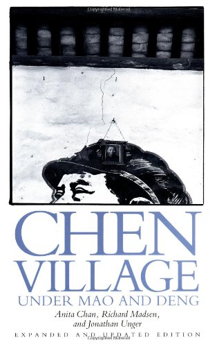 Stock image for Chen Village under Mao and Deng, Expanded and Updated edition for sale by BookHolders