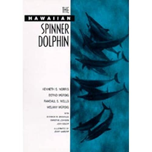 9780520082083: The Hawaiian Spinner Dolphin