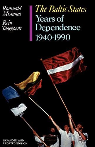 Beispielbild fr The Baltic States: Years of Dependence, 1940-1990 zum Verkauf von BooksRun