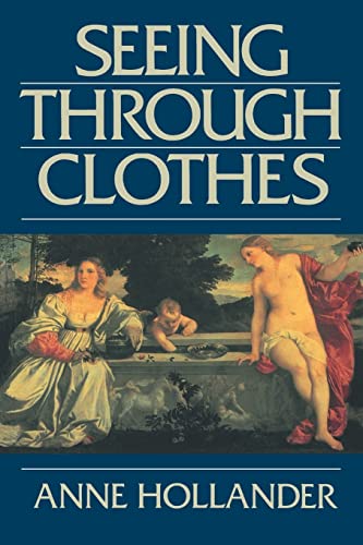 Beispielbild fr Seeing Through Clothes zum Verkauf von WorldofBooks