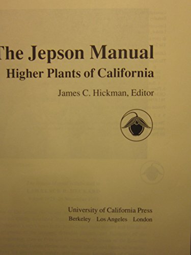 9780520082557: The Jepson Manual: Higher Plants of California