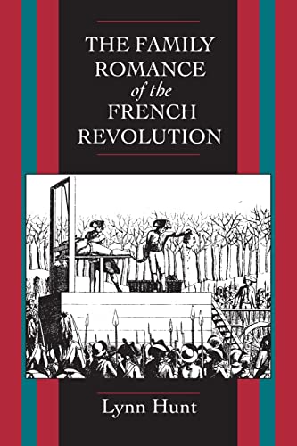 Beispielbild fr The Family Romance of the French Revolution zum Verkauf von Wonder Book