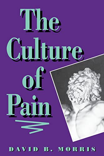 9780520082762: The Culture of Pain