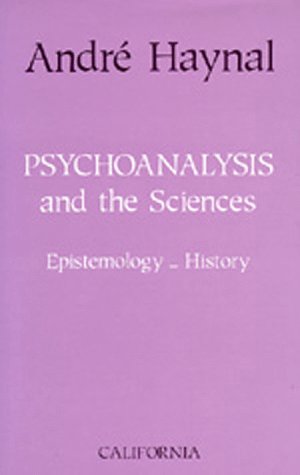 Stock image for Psychoanalysis and the Sciences: Epistemology-History for sale by North Country Books