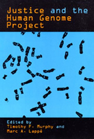 Stock image for Justice and the Human Genome Project for sale by Better World Books
