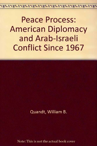 Imagen de archivo de Peace Process: American Diplomacy and Arab-Israeli Conflict Since 1967 a la venta por WorldofBooks
