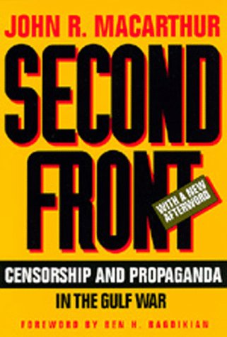 Stock image for Second Front: Censorship and Propaganda in the Gulf War for sale by WorldofBooks