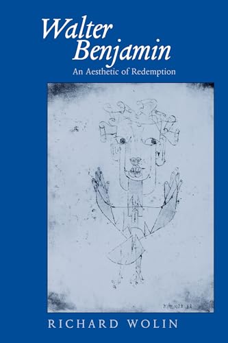 Beispielbild fr Walter Benjamin: An Aesthetic of Redemption (Weimar and Now: German Cultural Criticism) (Volume 7) zum Verkauf von BooksRun