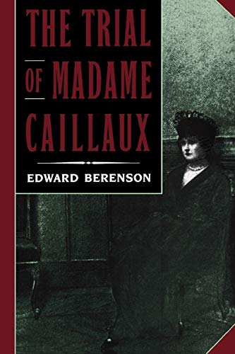 Imagen de archivo de The Trial of Madame Caillaux a la venta por HPB Inc.