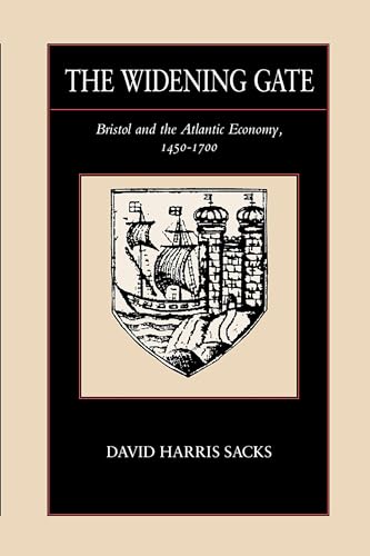 Beispielbild fr The Widening Gate : Bristol and the Atlantic Economy, 1450-1700 zum Verkauf von Better World Books