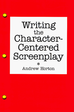 Imagen de archivo de Writing the Character-Centered Screenplay a la venta por Better World Books: West