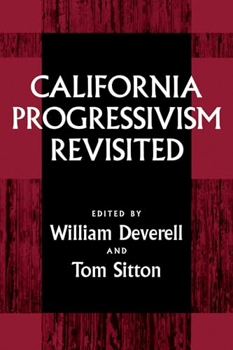 9780520084704: California Progressivism Revisited