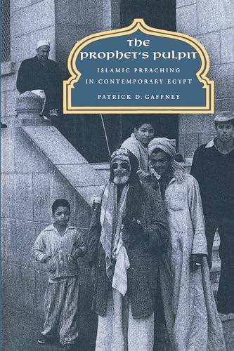 Imagen de archivo de The Prophet's Pulpit : Islamic Preaching in Contemporary Egypt a la venta por Better World Books: West