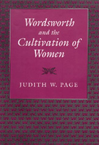 Beispielbild fr Wordsworth and the Cultivation of Women zum Verkauf von Better World Books