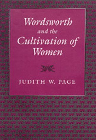 Stock image for Wordsworth and the Cultivation of Women for sale by Better World Books