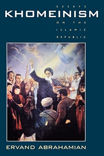 Beispielbild fr Khomeinism : Essays on the Islamic Republic zum Verkauf von Better World Books
