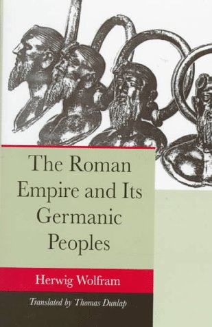 9780520085114: The Roman Empire and Its Germanic Peoples