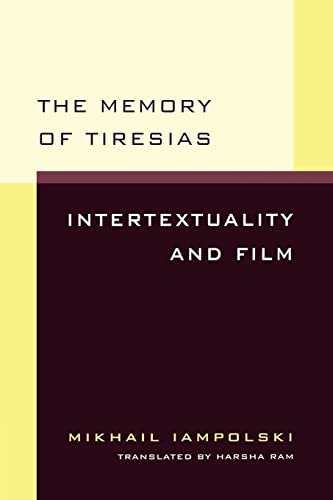 9780520085305: The Memory of Tiresias: Intertextuality and Film
