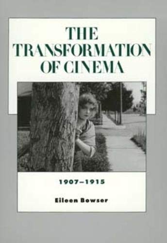Stock image for The Transformation of Cinema, 1907-1915 (Volume 2) (History of the American Cinema) for sale by HPB-Ruby