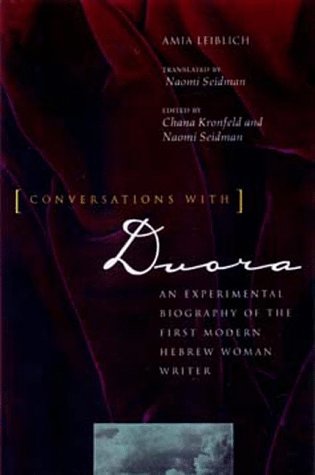 Beispielbild fr [Conversations With] Dvora: An Experimental Biography of the First Modern Hebrew Woman Writer. zum Verkauf von Henry Hollander, Bookseller