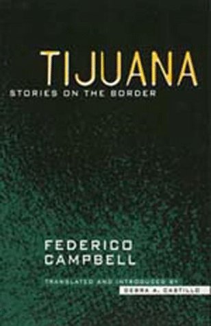 Stock image for Tijuana : Stories on the Border for sale by Better World Books: West