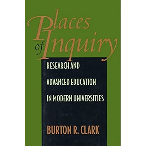 Imagen de archivo de Places of Inquiry : Research and Advanced Education in Modern Universities a la venta por Better World Books: West