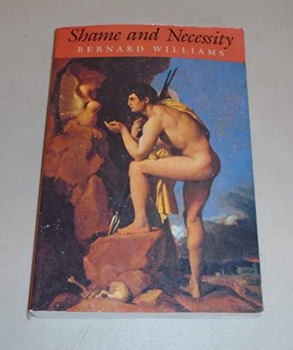 9780520088306: Shame & Necessity (Paper): 57 (Sather Classical Lectures)