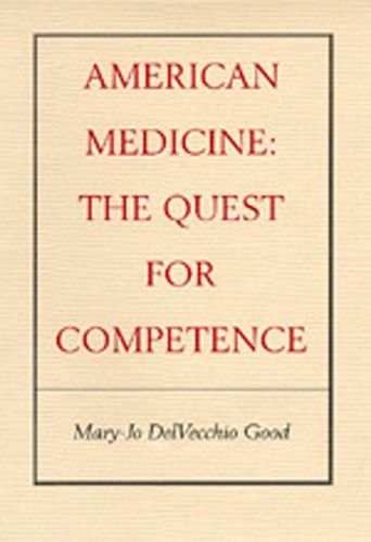 Stock image for American Medicine: The Quest for Competence for sale by HPB-Red