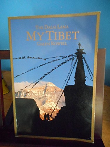 Beispielbild fr My Tibet, Text by His Holiness the Fourteenth Dalai Lama of Tibet zum Verkauf von Michael Patrick McCarty, Bookseller