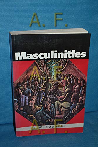 9780520089990: Masculinities: Knowledge, Power and Social Change