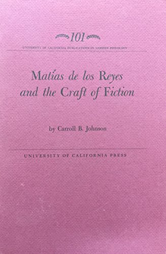 Stock image for Matias De Los Reyes and the Craft of Fiction for sale by Doss-Haus Books