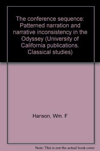 Imagen de archivo de Patterned Narration and Narrative: Inconsistencey in the Odyssey. (The Conference Sequence) a la venta por Pages Past--Used & Rare Books