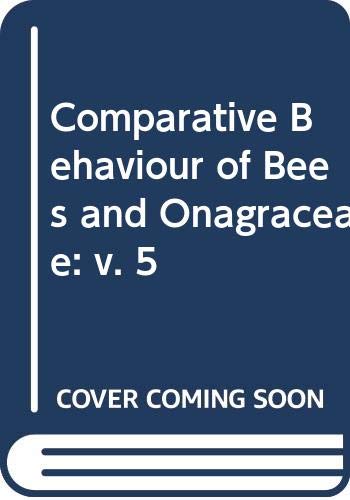 Stock image for Comparative behavior of bees and Onagraceae V: Camissonia and Oenothera bees of Cismontane California and Baja California. University of California publications in entomology 71. for sale by Wissenschaftliches Antiquariat Kln Dr. Sebastian Peters UG