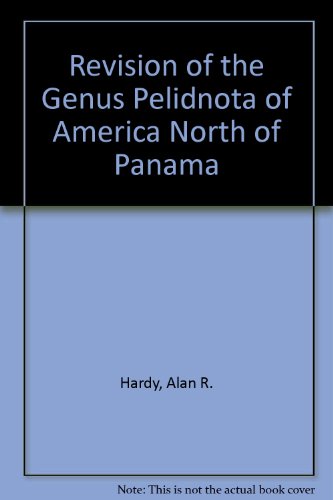 9780520095298: Revision of the Genus Pelidnota of America North of Panama